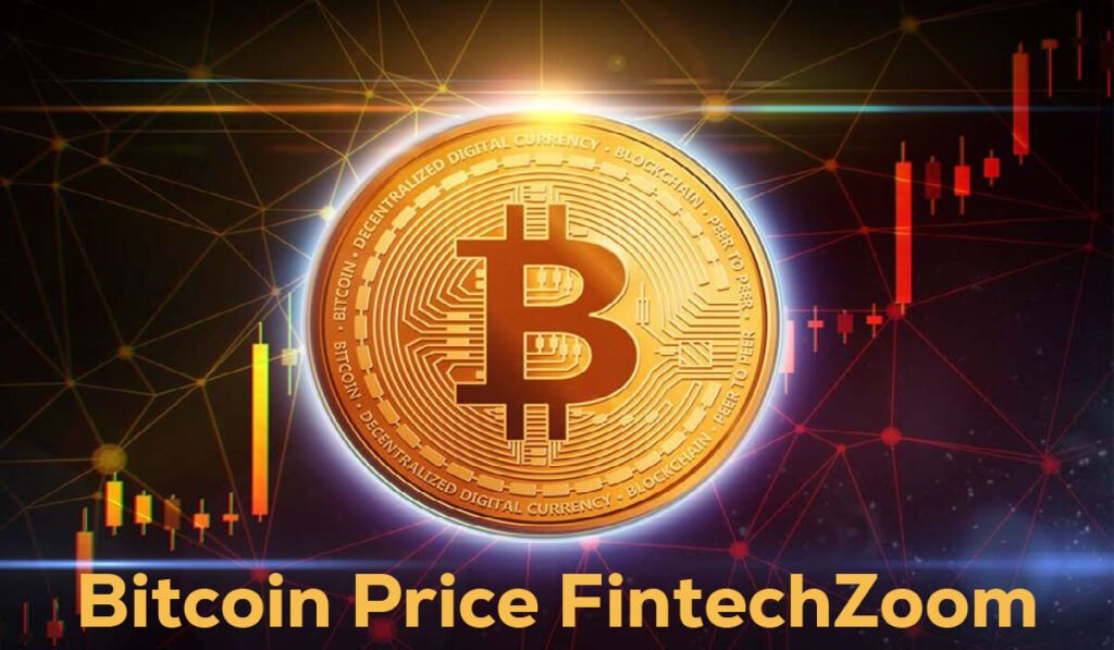 Bitcoin Price Fintechzoom